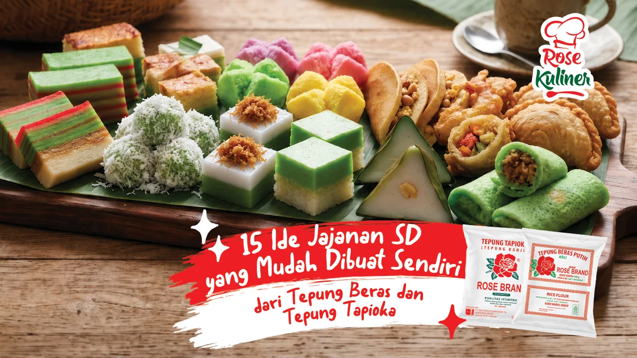 15 Ide Jajanan SD yang Mudah Dibuat Sendiri dari Tepung Beras dan Tepung Tapioka