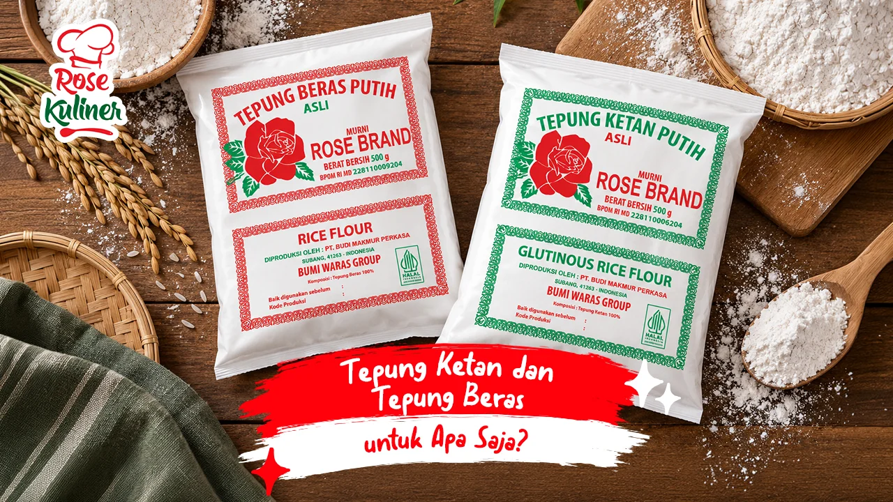 Tepung Ketan dan Tepung Beras untuk Apa Saja? Proses Pembuatan, Kegunaan, dan Cara Memilih yang Tepat