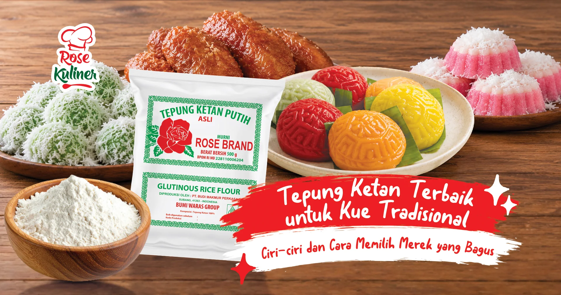 Tepung Ketan Terbaik untuk Kue Tradisional: Ciri-ciri dan Cara Memilih Merek yang Bagus