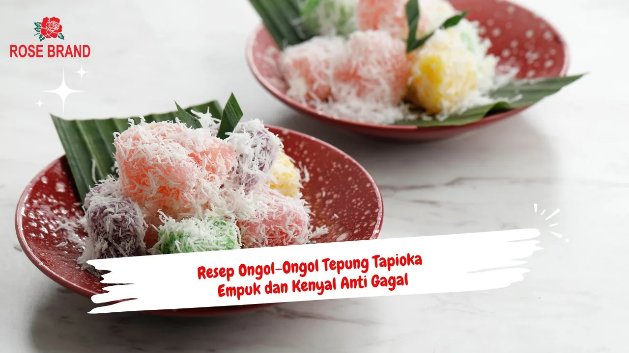 Resep Ongol-ongol Tepung Tapioka Empuk dan Kenyal Anti Gagal